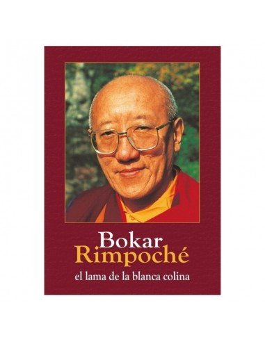 Bokar Rimpoché - el lama de la blanca colina