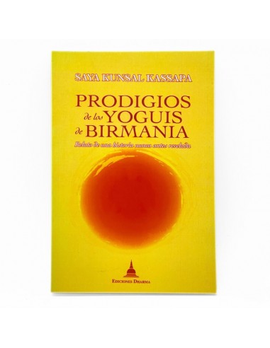 Prodigios de los Yoguis de Birmania